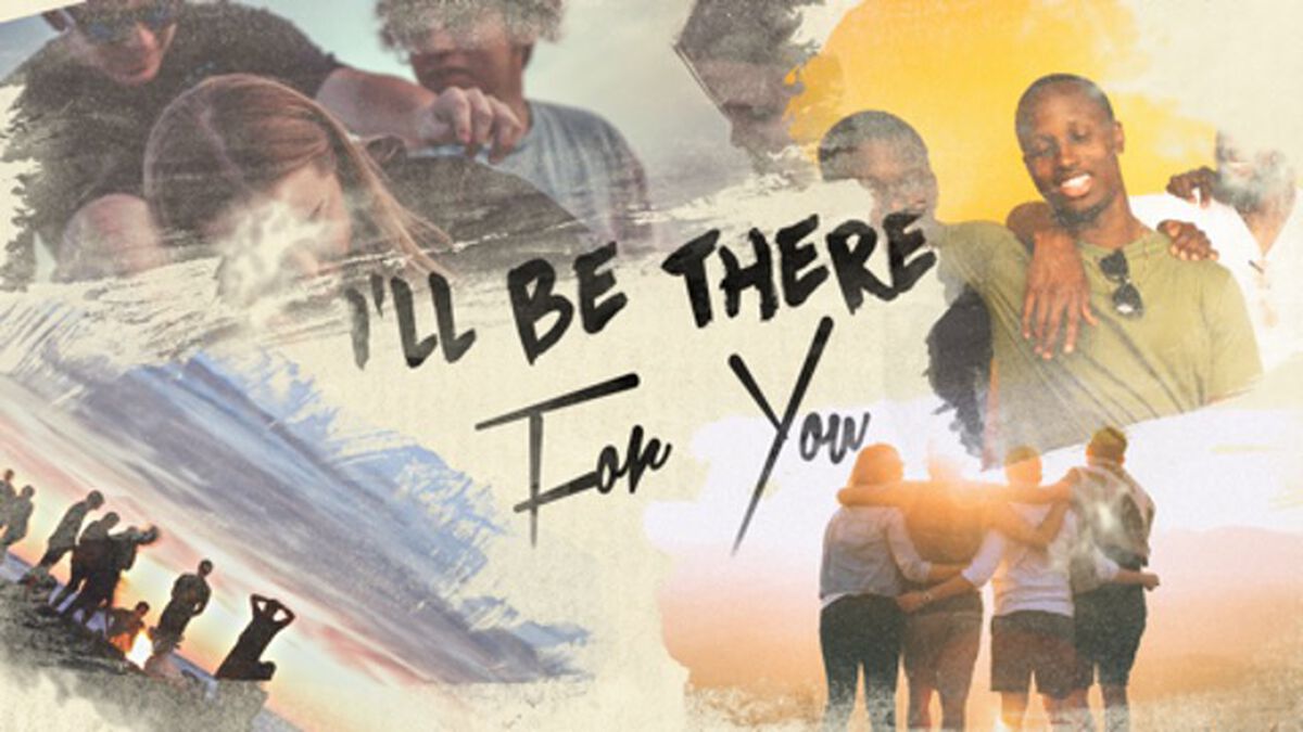 I'll Be There For You image number 0